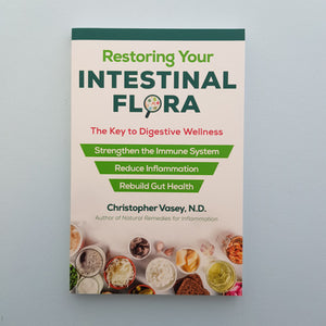 Restoring Your Intestinal Flora