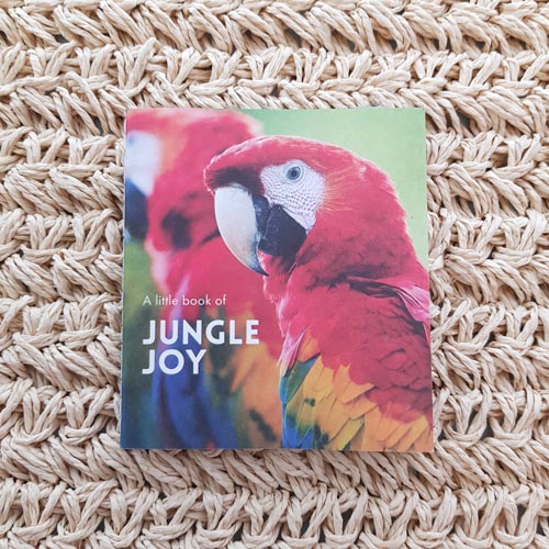 A Little Book of Jungle Joy (approx. 8.5x9.5cm)