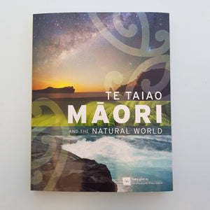 Te Taiao Maori and the Natural World