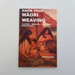 Know Your Maori Weaving