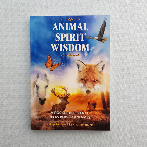 Animal Spirit Wisdom (a pocket reference to 45 power animals)