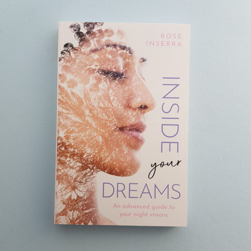 Inside Your Dreams (an advanced guide to your night visions)