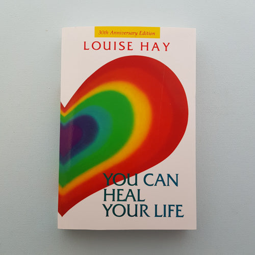 You Can Heal Your Life (30th Anniversary Edition)
