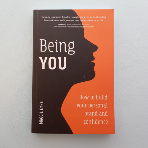 Being You (how to build your personal brand and confidence)