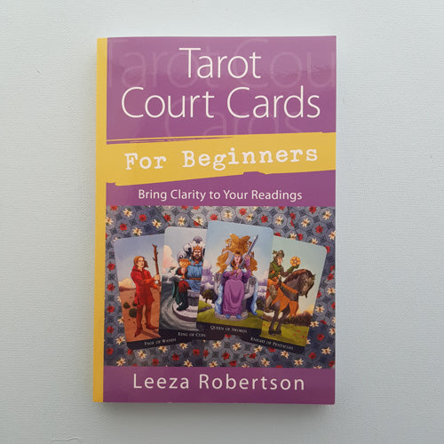 Tarot Court Cards For Beginners (bring clarity to your readings)