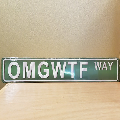 OMGWTF Street Sign (approx. 50 x 10.5 cm)