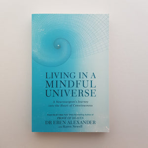 Living in a Mindful Universe 