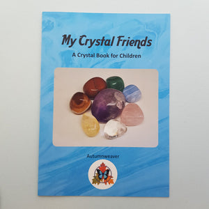 My Crystal Friends (a crystal book for children)