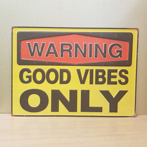 Good Vibes Sign 