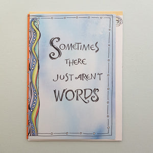 Sometimes There Just Aren't Words Card