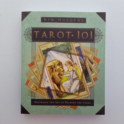 Tarot 101 (mastering the art of reading the cards)