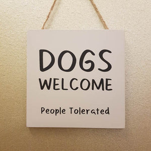 Dogs Welcome MDF Hanging Sign ( approx 12x12cm)