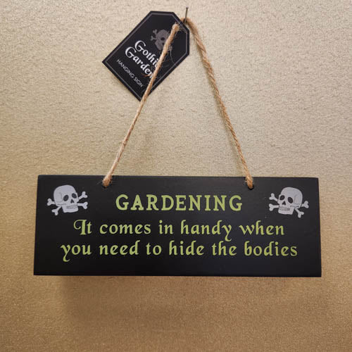 Gardening It Comes In Handy Hanging sign