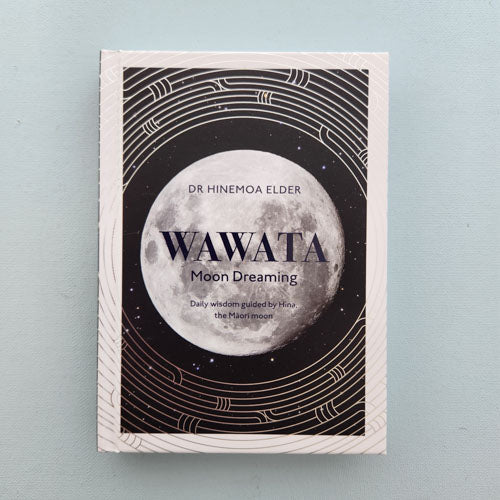 Wawata Moon Dreaming (daily wisdom guided by Hina, the Maori moon)