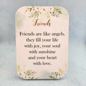 Friends Are like Angels Plaque