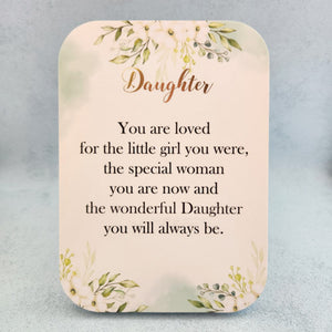 Daughter You Are Loved Plaque