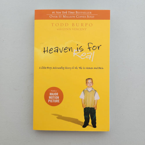 Heaven Is For Real (a little boy's astounding story of his trip to heaven and back)