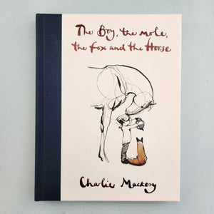 The Boy, The Mole, The Fox And The Horse HB Book